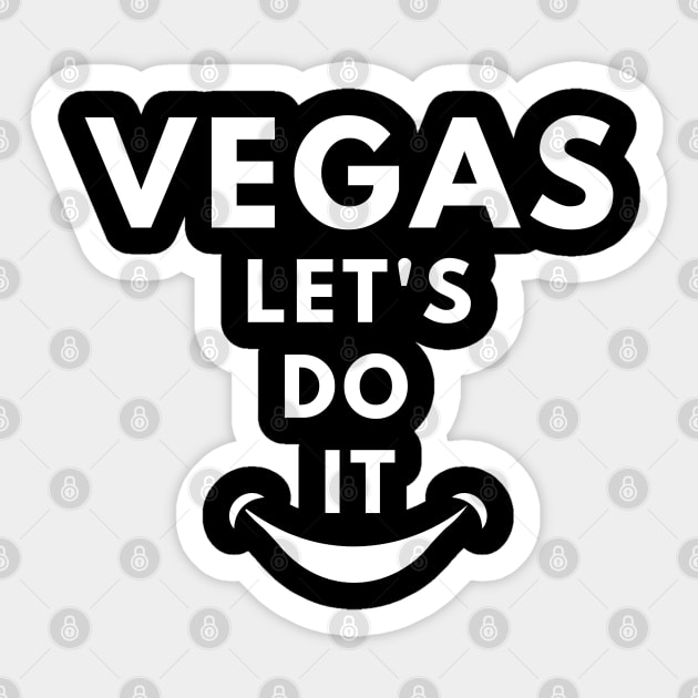 Vegas let's do it , Vegas vacation Sticker by ibra4work